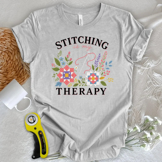 Stitching Is My Therapy T-shirt