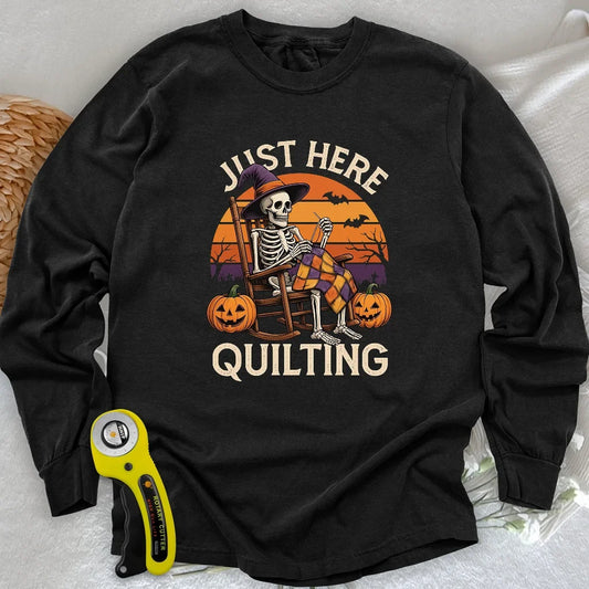 Just Here Quilting Long Sleeve T-shirt