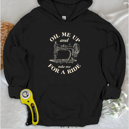 Oil Me Up Hoodie
