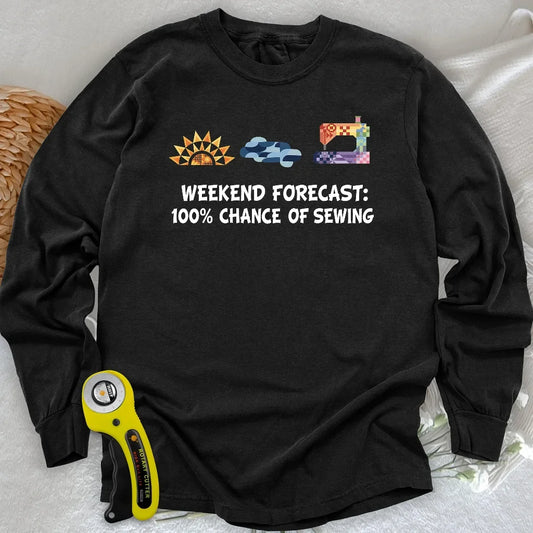 Quilter Weekend Forecast Long Sleeve T-shirt