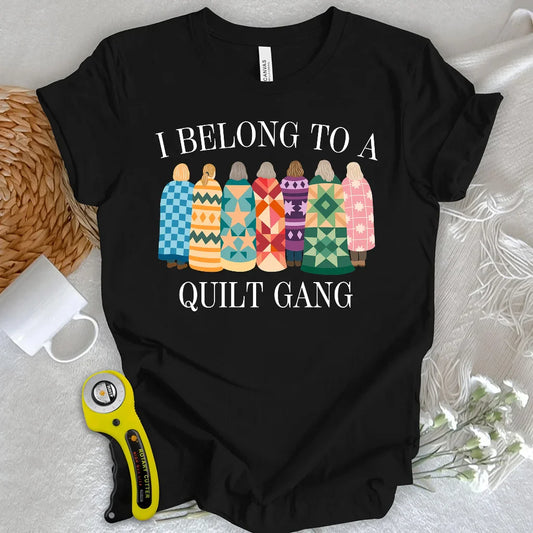 Belong to Quilt Gang T-shirt