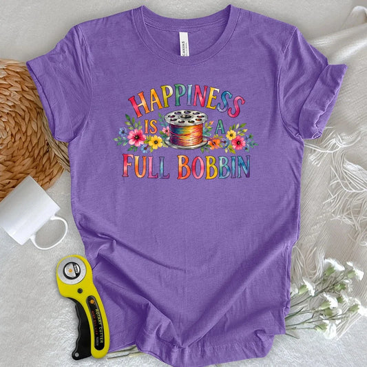 Happiness Is A Full Bobbin T-shirt