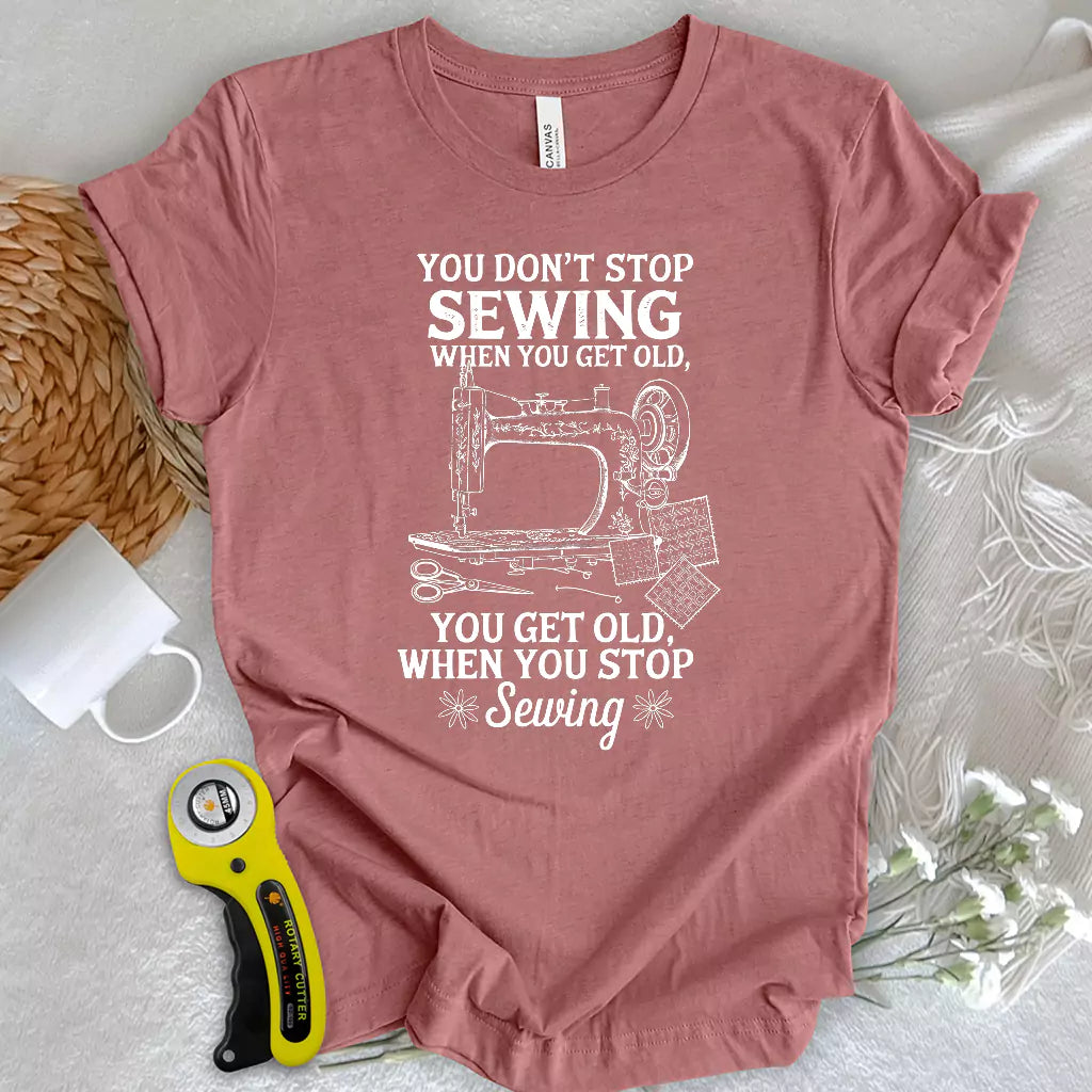 Get Old When Sewing T-shirt
