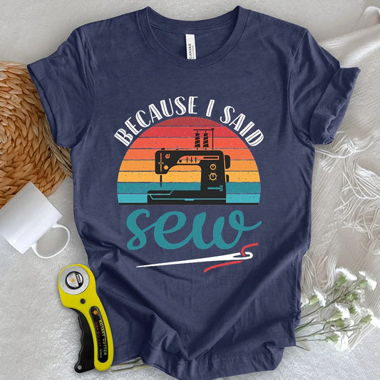 Said Sew T-shirt