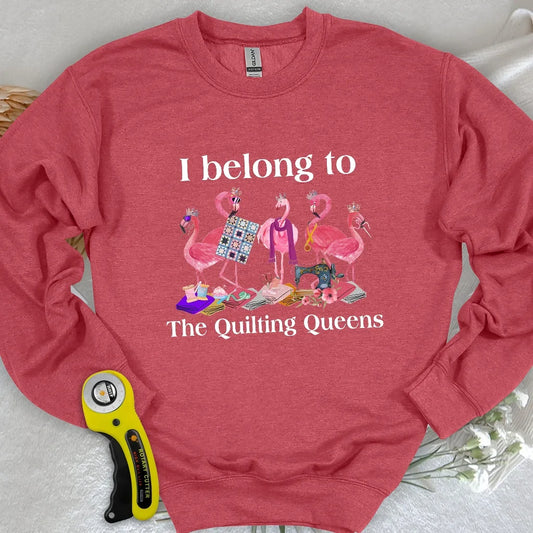 The Quilting Queens Sweatshirt