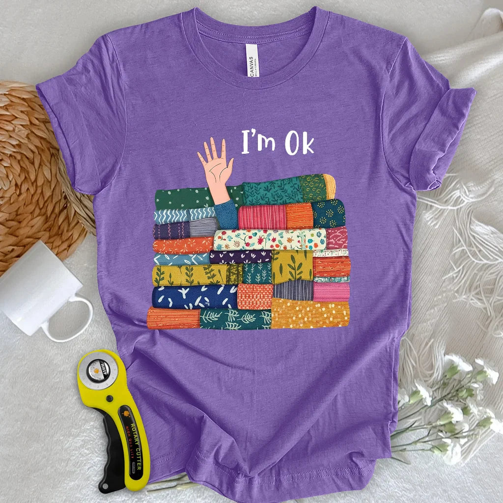 I'M OK T-shirt