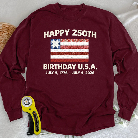 250 Years Pieced with Pride Long Sleeve T-shirt