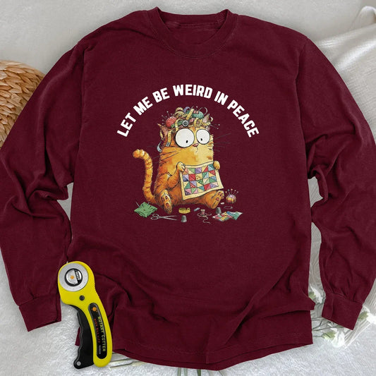 Be Weird Long Sleeve T-shirt