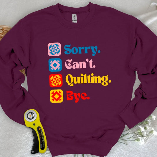 Can't Quilting Sweatshirt