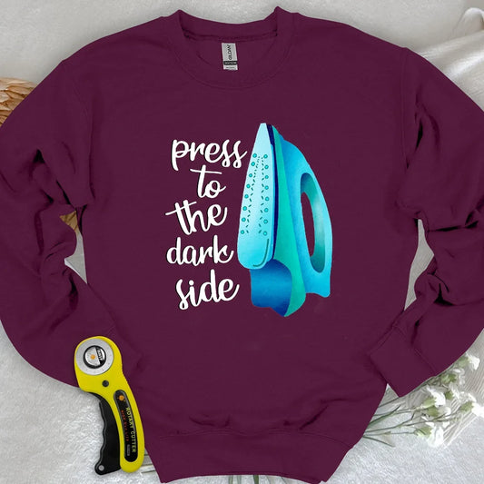 Press to the dark side Sweatshirt