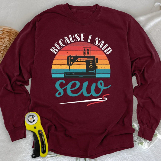 Said Sew Long Sleeve T-shirt