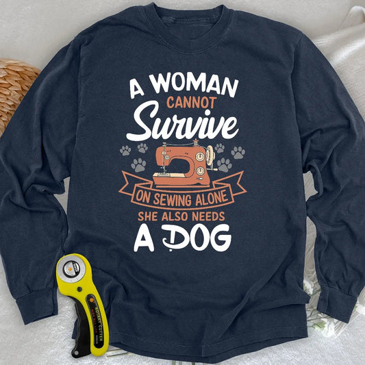 Can’t Sew Without My Dog Long Sleeve T-shirt