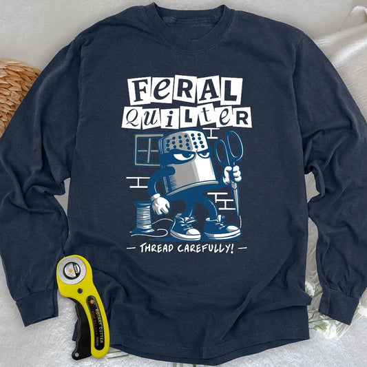Feral Quilter Long Sleeve T-shirt