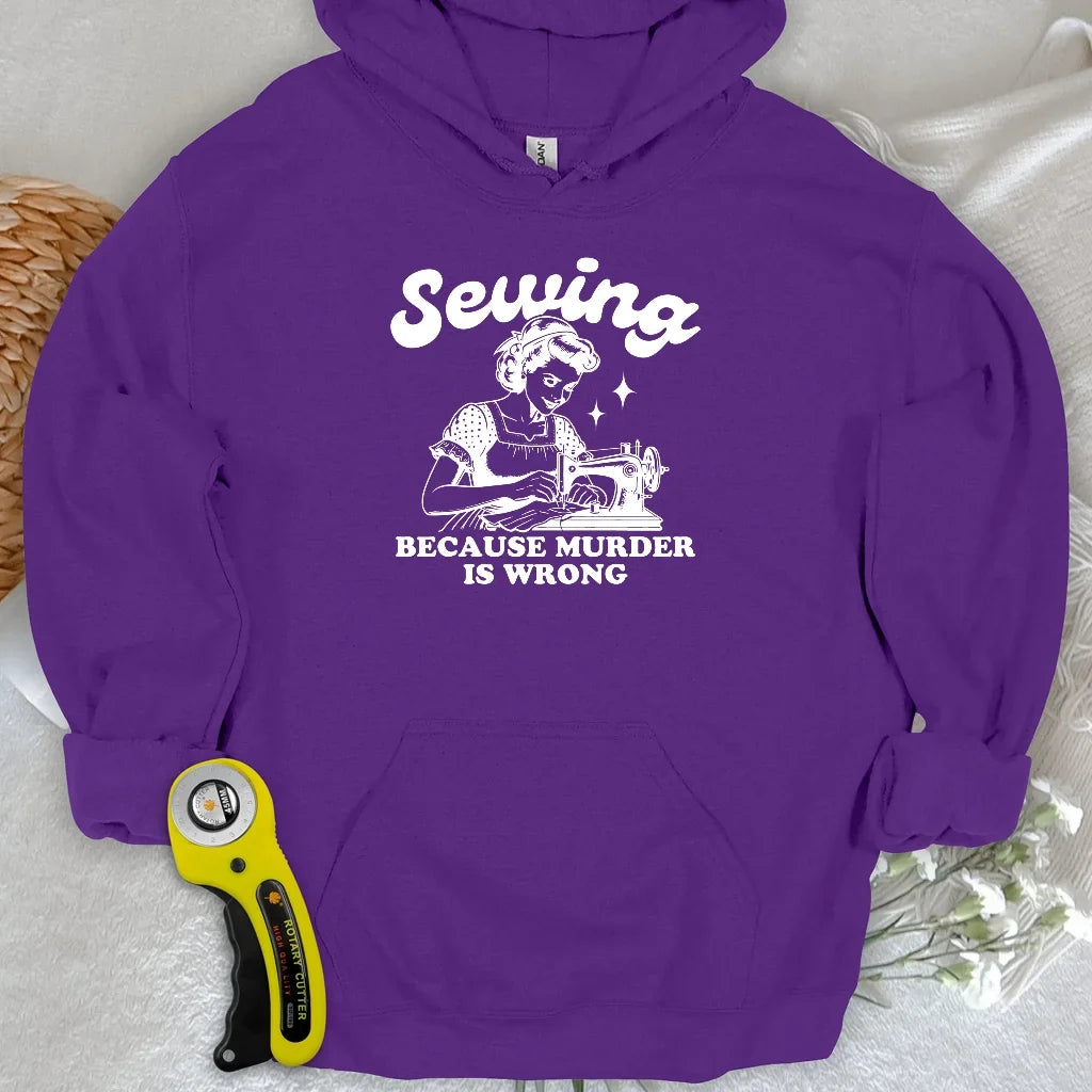 Sewing Not Murder Hoodie
