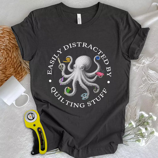 Quiltin Stuff T-Shirt