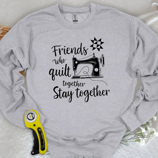 Stay Together Sweatshirt