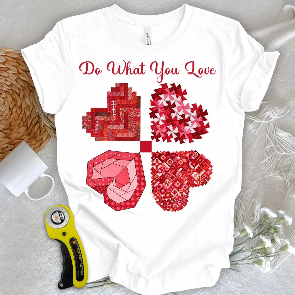 Do What You Love T-shirt