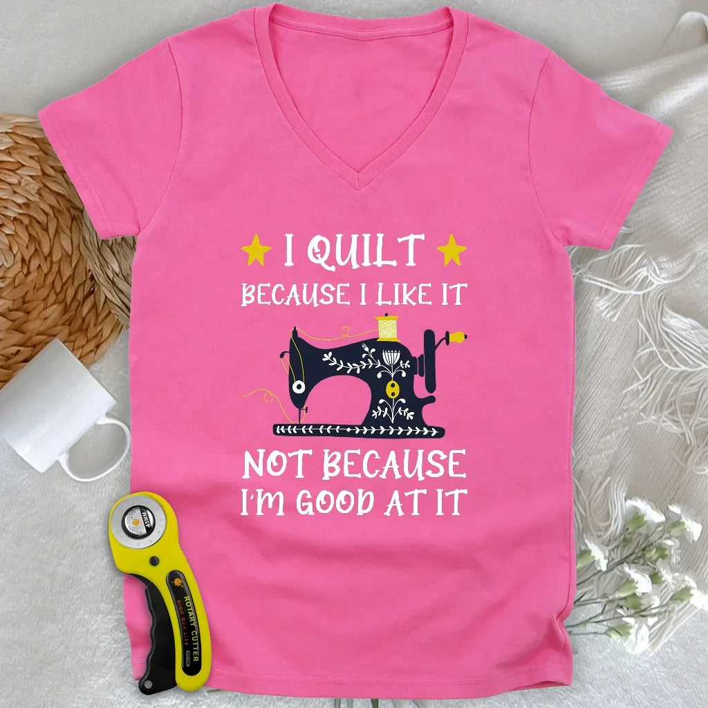 Because I like It Lady V-neck