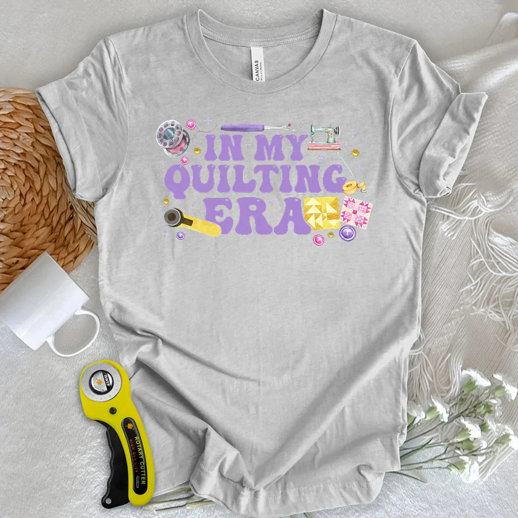 In My Quilting Era T-Shirt