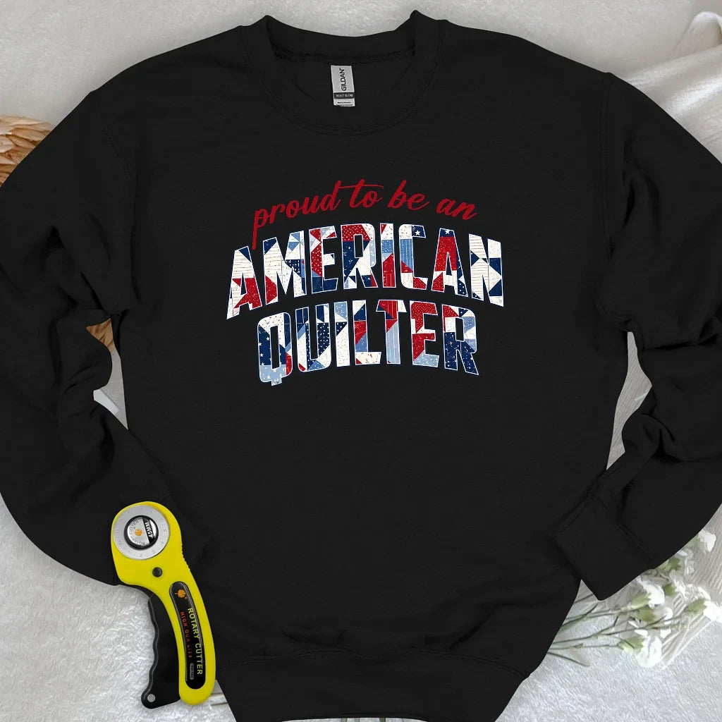 American Quilter Sweatshirt