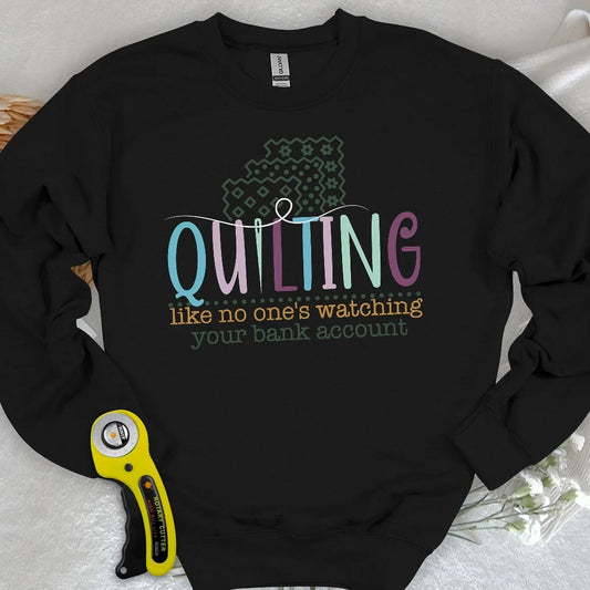 Bank Account? I Bought Fabric Sweatshirt