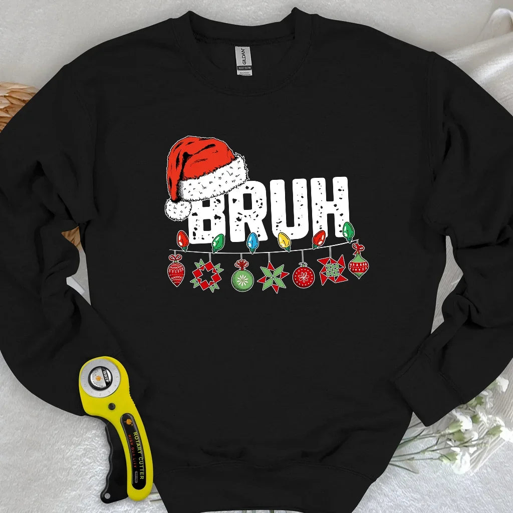 Bruh Sweatshirt