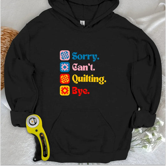Can't Quilting Hoodie