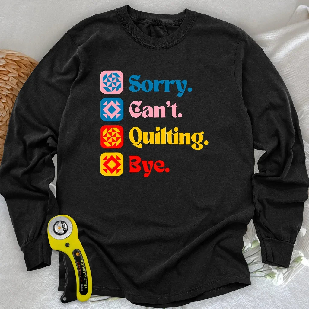 Can't Quilting Long Sleeve T-shirt