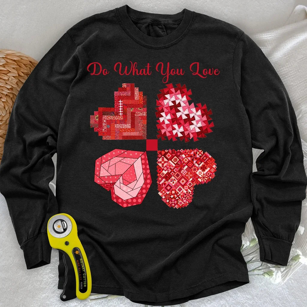 Do What You Love Long Sleeve T-shirt