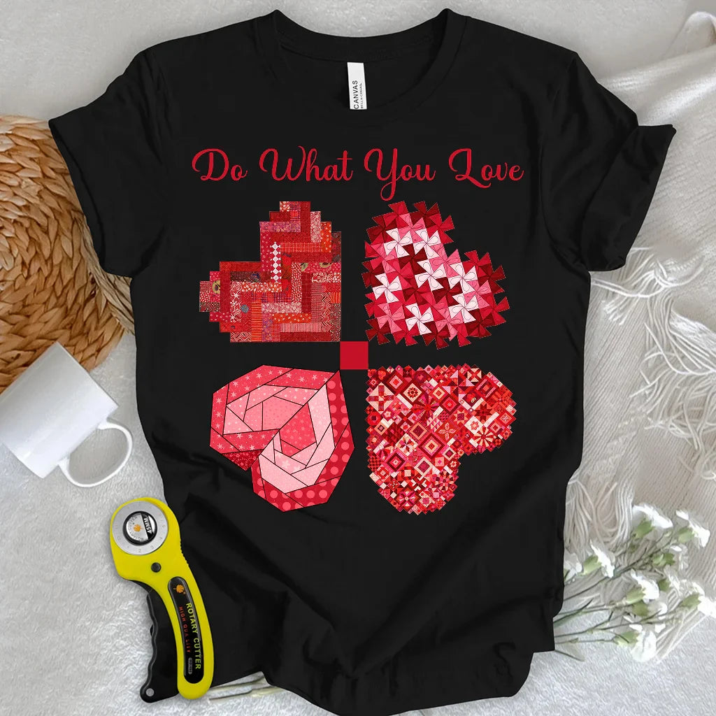 Do What You Love T-shirt