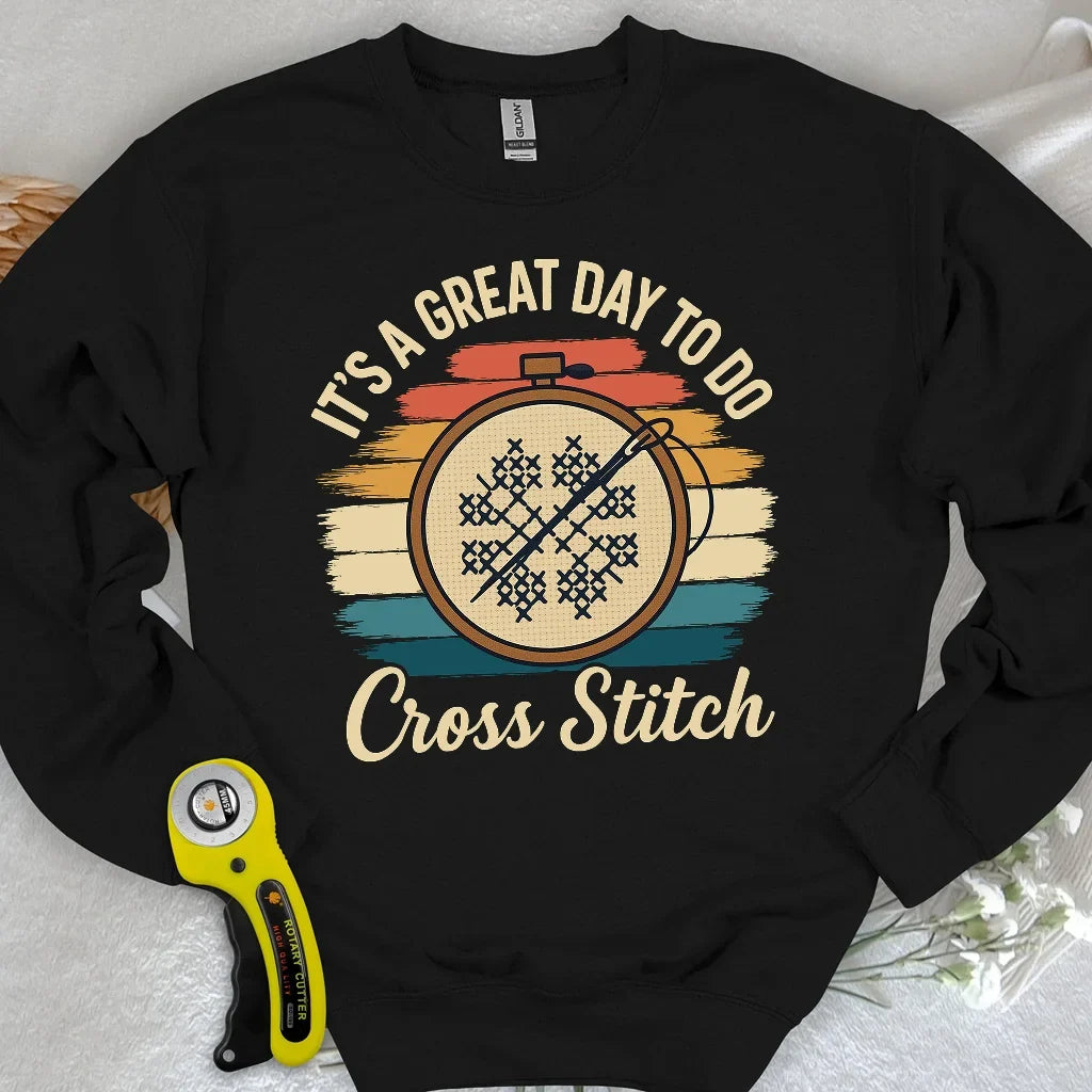 Great Day to Stitch Sweatshirt