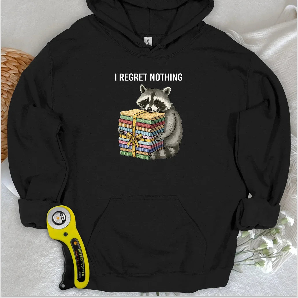 I Regret Nothing Hoodie