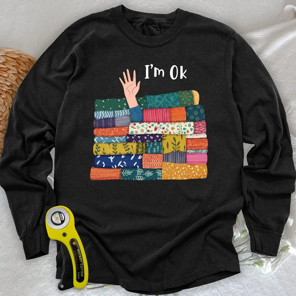 I'M OK Long Sleeve T-shirt