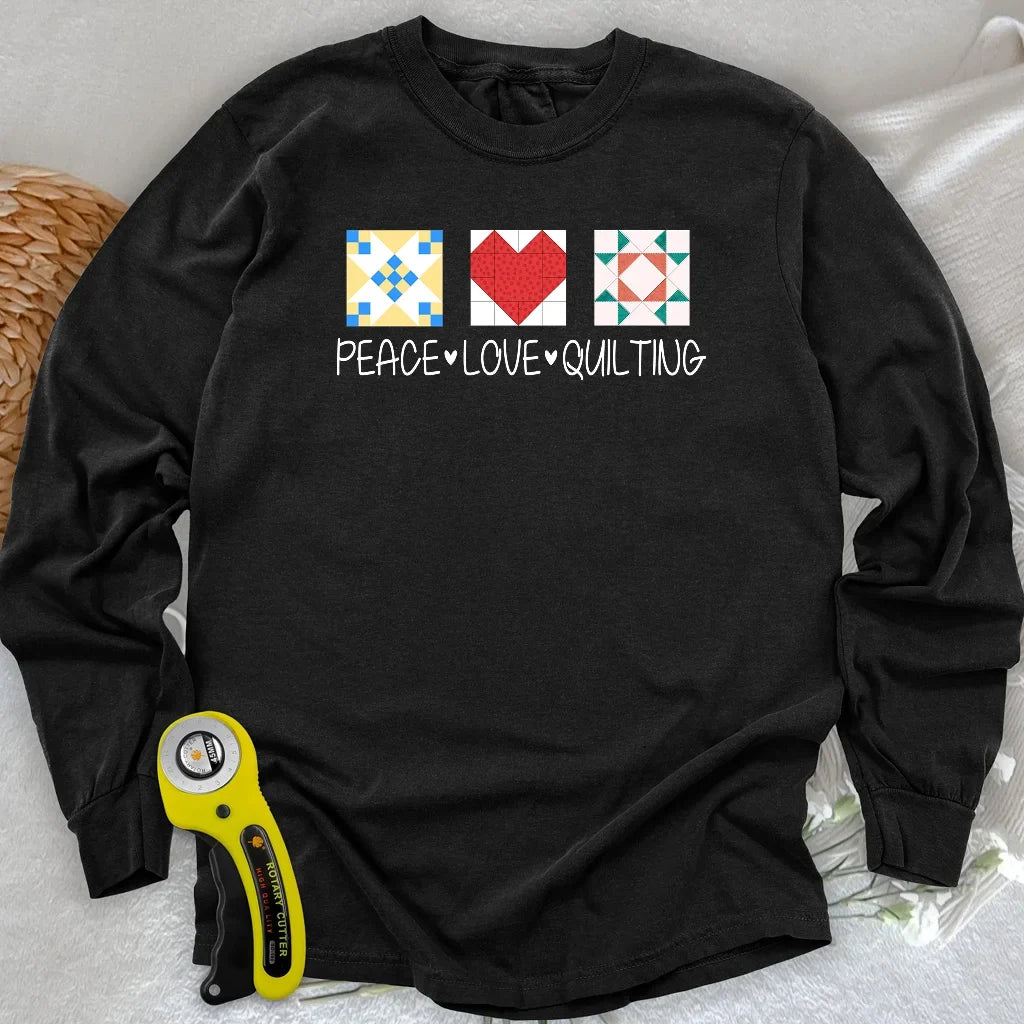 Peace Love Quilting Long Sleeve T-shirt