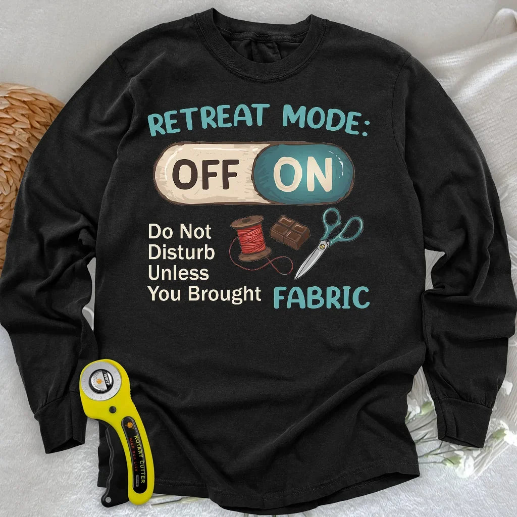 Retreat Mode: ON Long Sleeve T-shirt