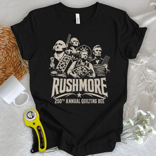 Rushmore Quilting Bee 250th T-shirt