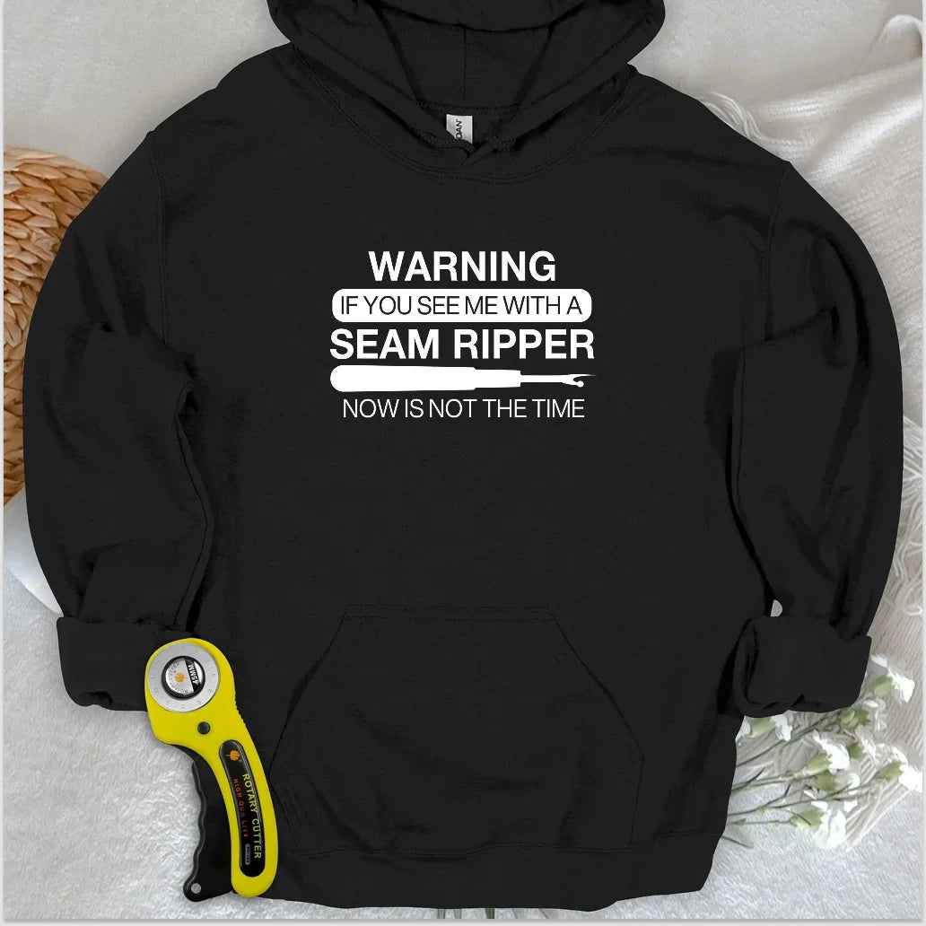 Seam Ripper Warning Hoodie
