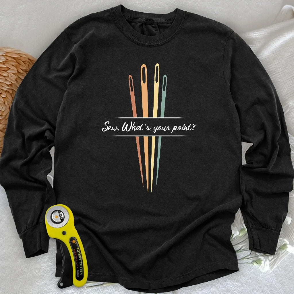What's your point Long Sleeve T-shirt