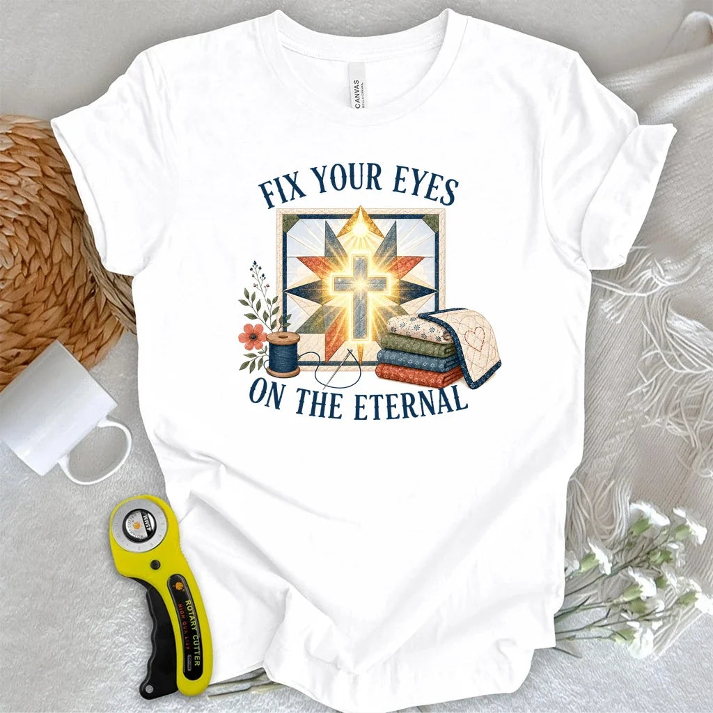 2 Corinthians 4:18 Quilter T-shirt