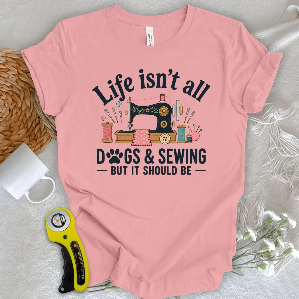 Dogs & Sewing T-shirt