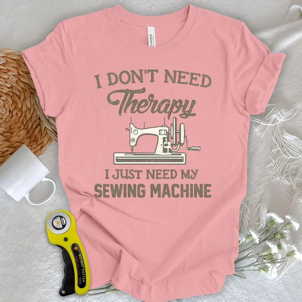 Sewing Machine Therapy T-shirt