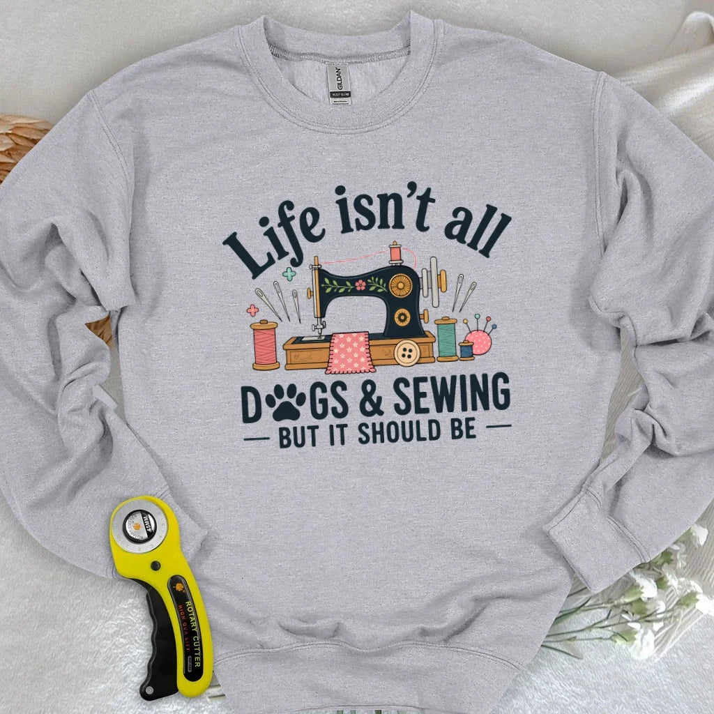 Dogs & Sewing Sweatshirt