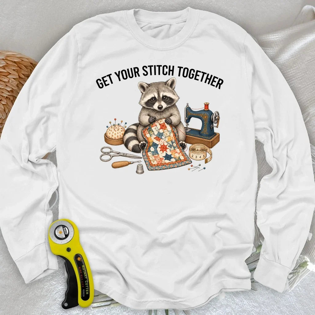 Get Your Stitch Together Long Sleeve T-shirt