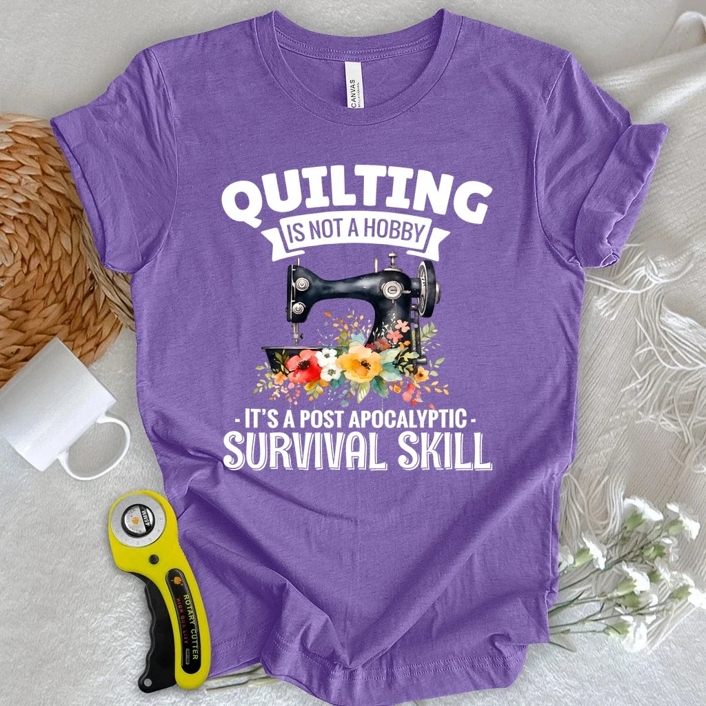 Quilting Survival Skill T-shirt
