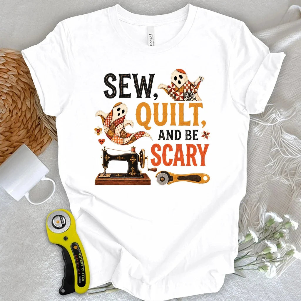 Sew, Quilt, Scary T-shirt