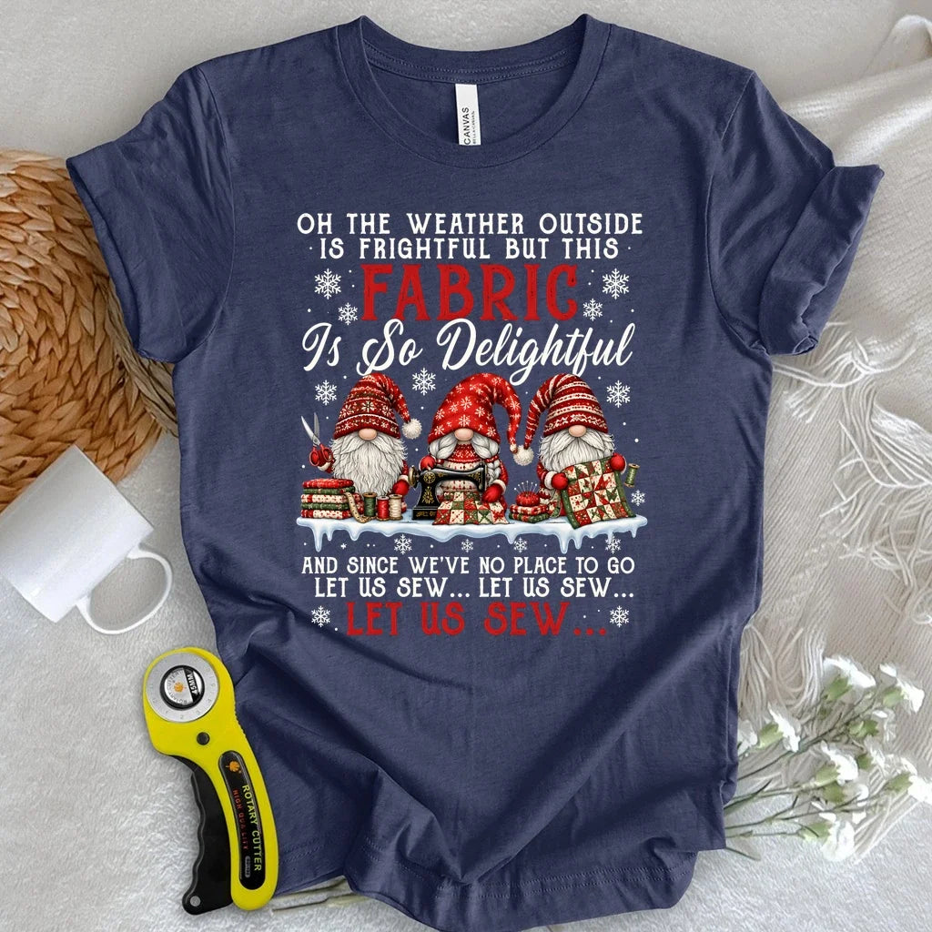Let Us Sew Christmas T-shirt