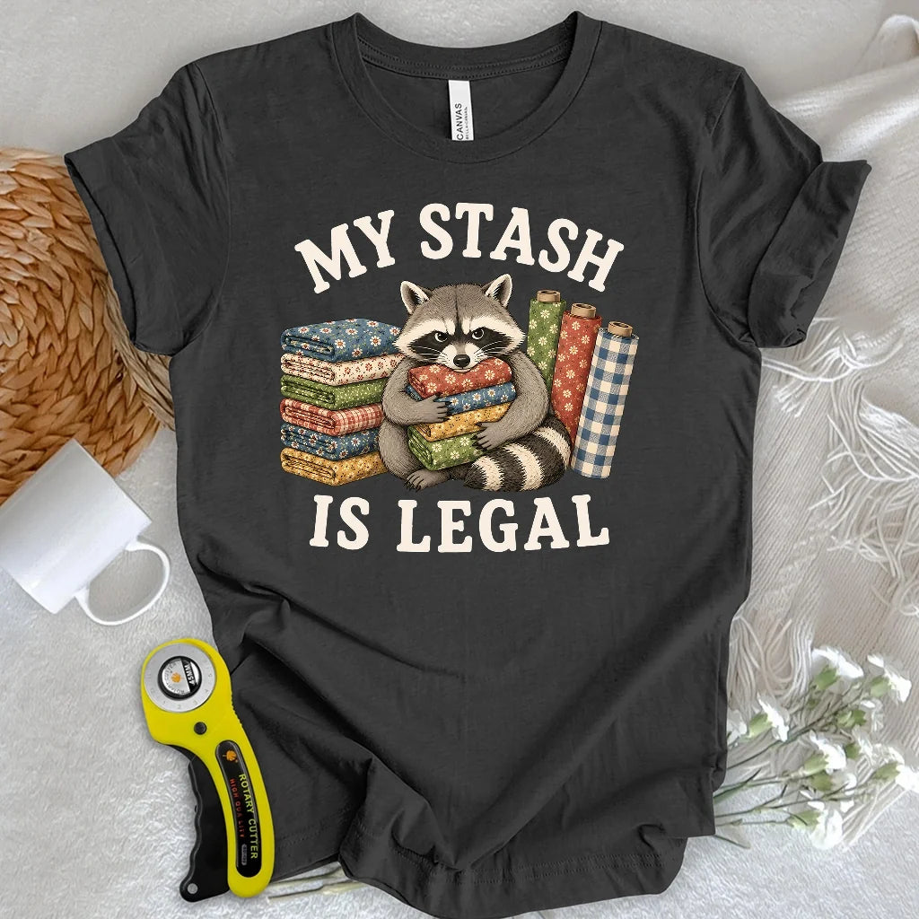My Stash Is Legal T-shirt