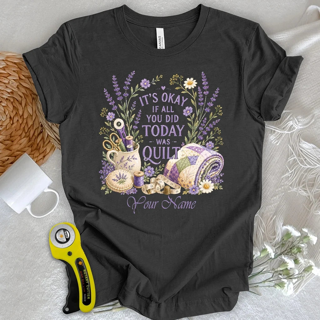 "Custom Name" Quilt Days Are Productive Days T-shirt