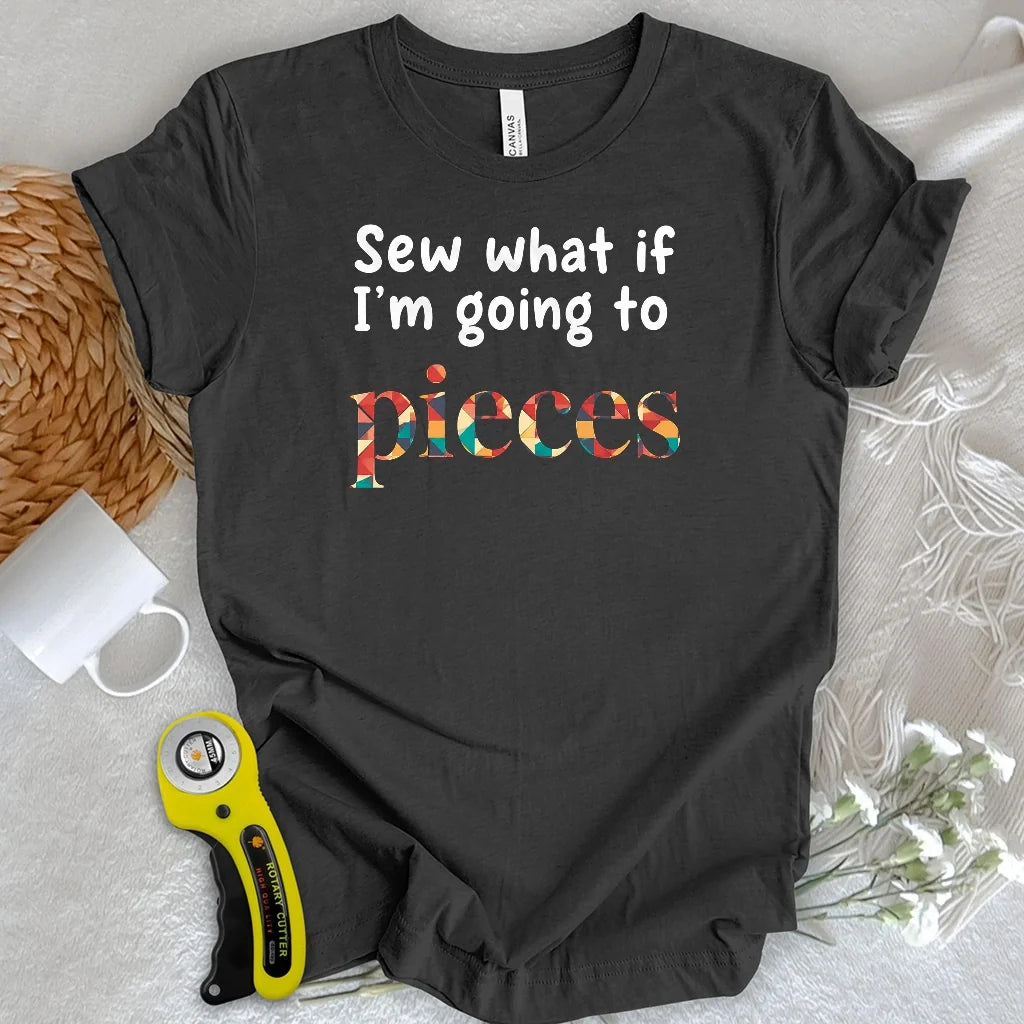Sew What Pieces T-shirt