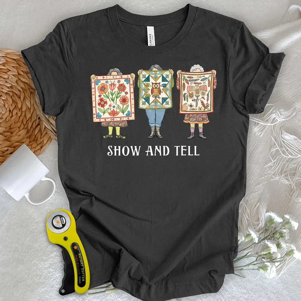 Show & Tell T-Shirt